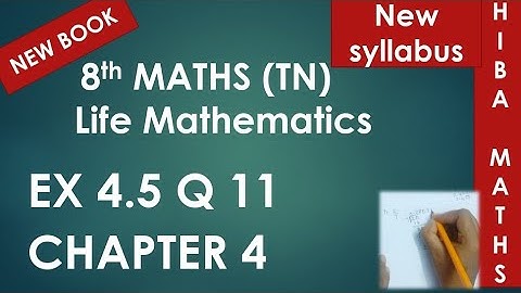 8th maths chapter 4 exercise 4.5 question 11 tn samacheer hiba maths