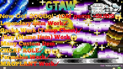 [UP]  | GTAW | Growtopia Private Server | New Get 200Bgl +10M gems +30Day Subs 😱 | Versi 3.99