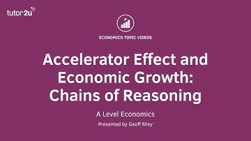 Accelerator Effect and Economic Growth - Chains of Reasoning
