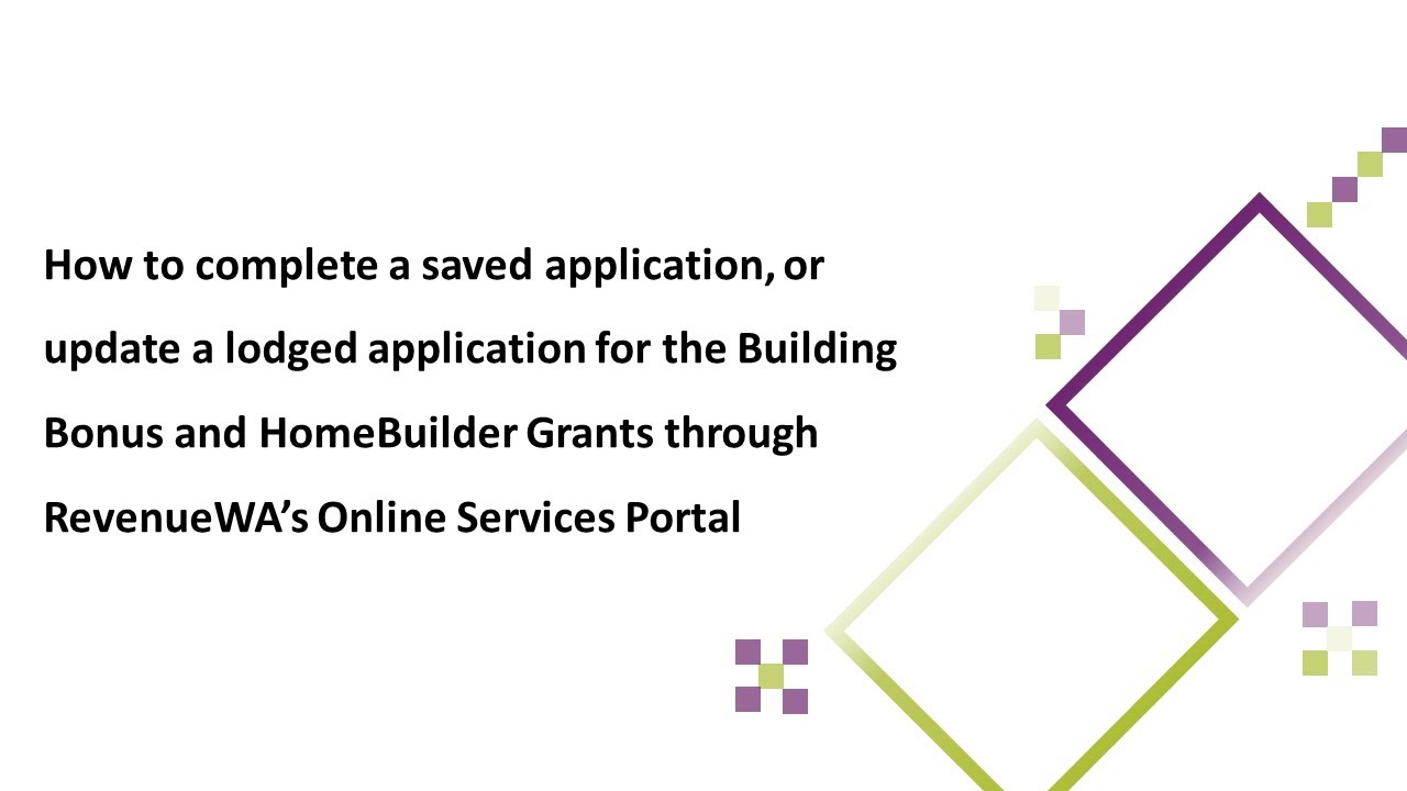 Building Bonus & HomeBuilder Grants complete a saved application or