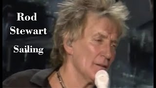 Rod Stewart - Sailing - Imagens e áudio em HD - Legendas em inglês e português