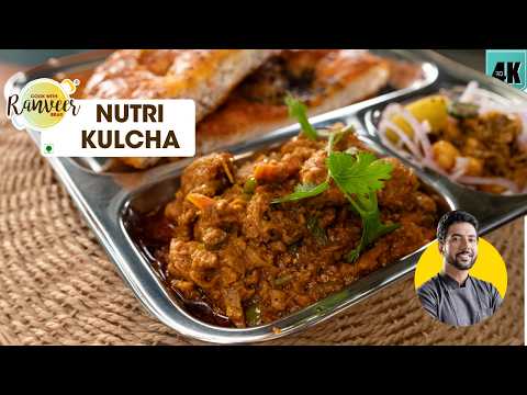 Famous Amritsari Nutri Kulcha | Nutri Kulcha in Amritsari Style | Soya Wadi Keema | Chef Ranveer