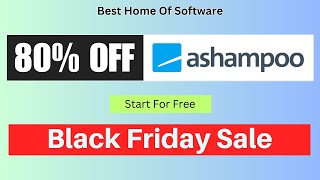 {80% Discount} Ashampoo Black Friday Sale 2024 - Best PC Software Deals screenshot 2