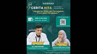 WEBINAR CERITA KITA 19 “Manajemen Risiko dan Pencegahan Fraud dalam Pengadaan”