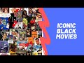 Black History Month: Iconic Black Movies