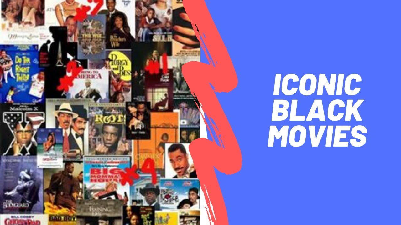 Black History Month: Iconic Black Movies