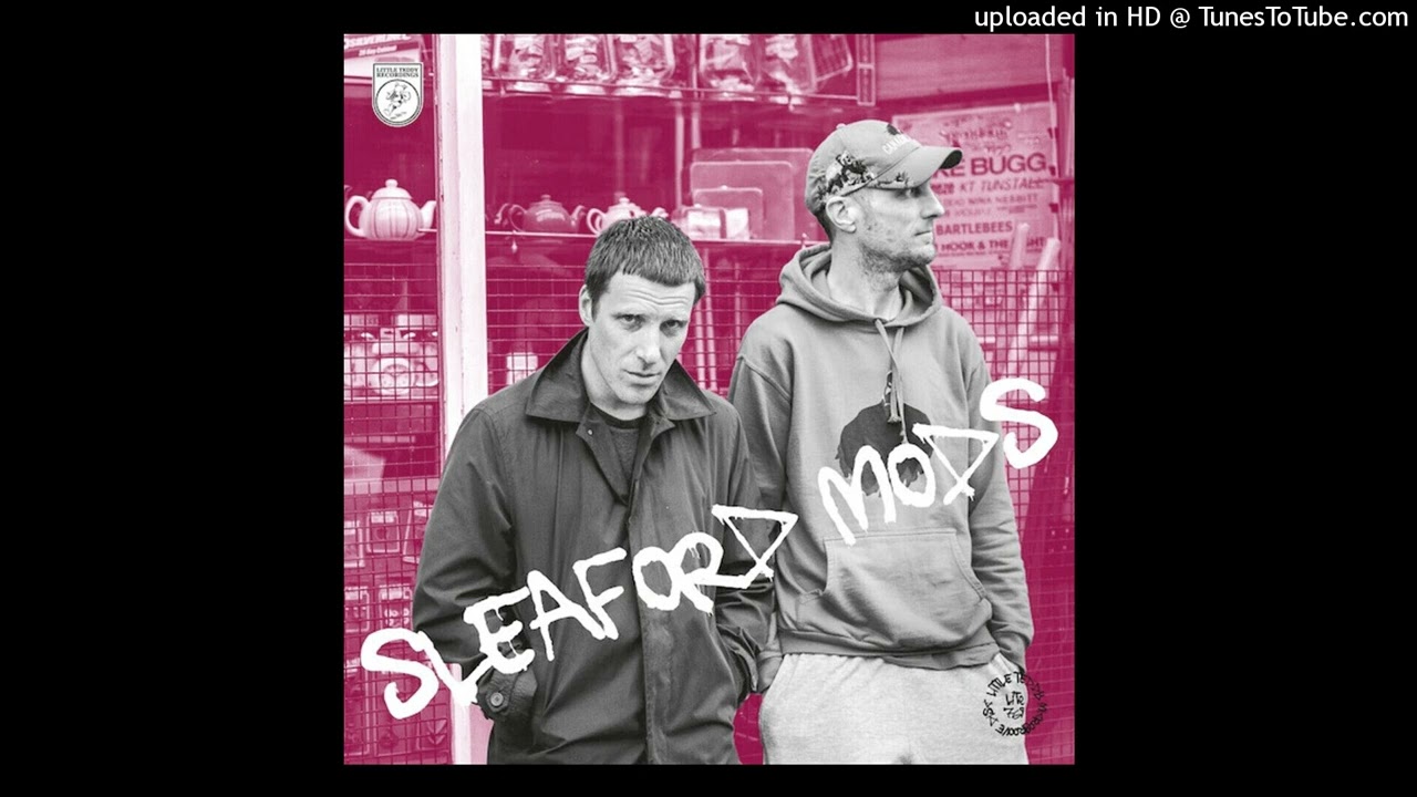 YouTubeでSLEAFORD MODS Fear of Anarchyを視聴 YouTubeでSLEAFORD MODS Fear of Anarchyを視聴