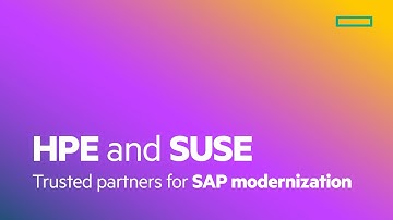 Optimizing SAP IT Infrastructure with HPE and SUSE
