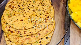 BESAN KI ROTI | BESAN KI MASALA DAR ROTI | BESAN KI ROTI WITH SWEET MANGO CHUTNEY | RUBY’S KITCHEN