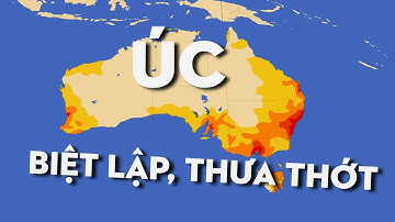 Nước Úc - Lục Địa với 90% Diện Tích Bỏ Hoang