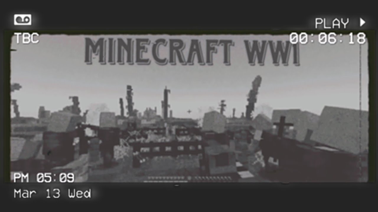 Aku mengubah Minecraft ku menjadi Minecraft WW1 - YouTube