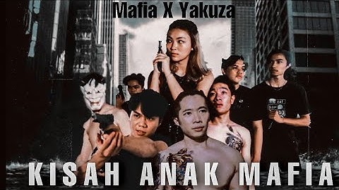 MAFIA KIDS STORY 4 || Mafia X Yakuza || Indonesian Action Short Movie