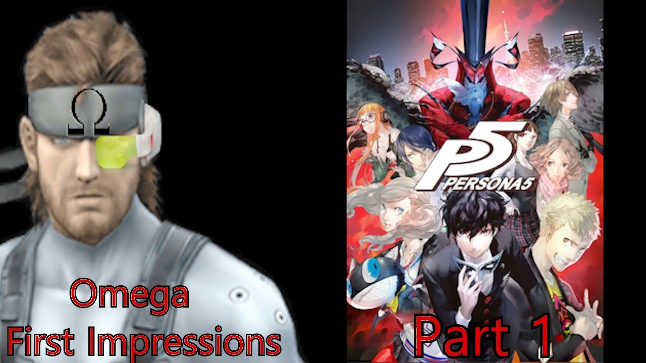 lupines amargos Omega First Impressions/Let's Play: Persona 5 (Part 1)
