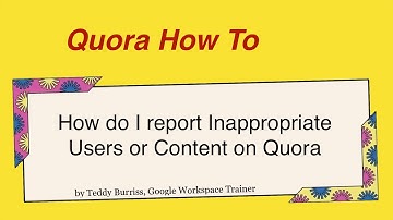 How do I report Inappropriate content on Quora?
