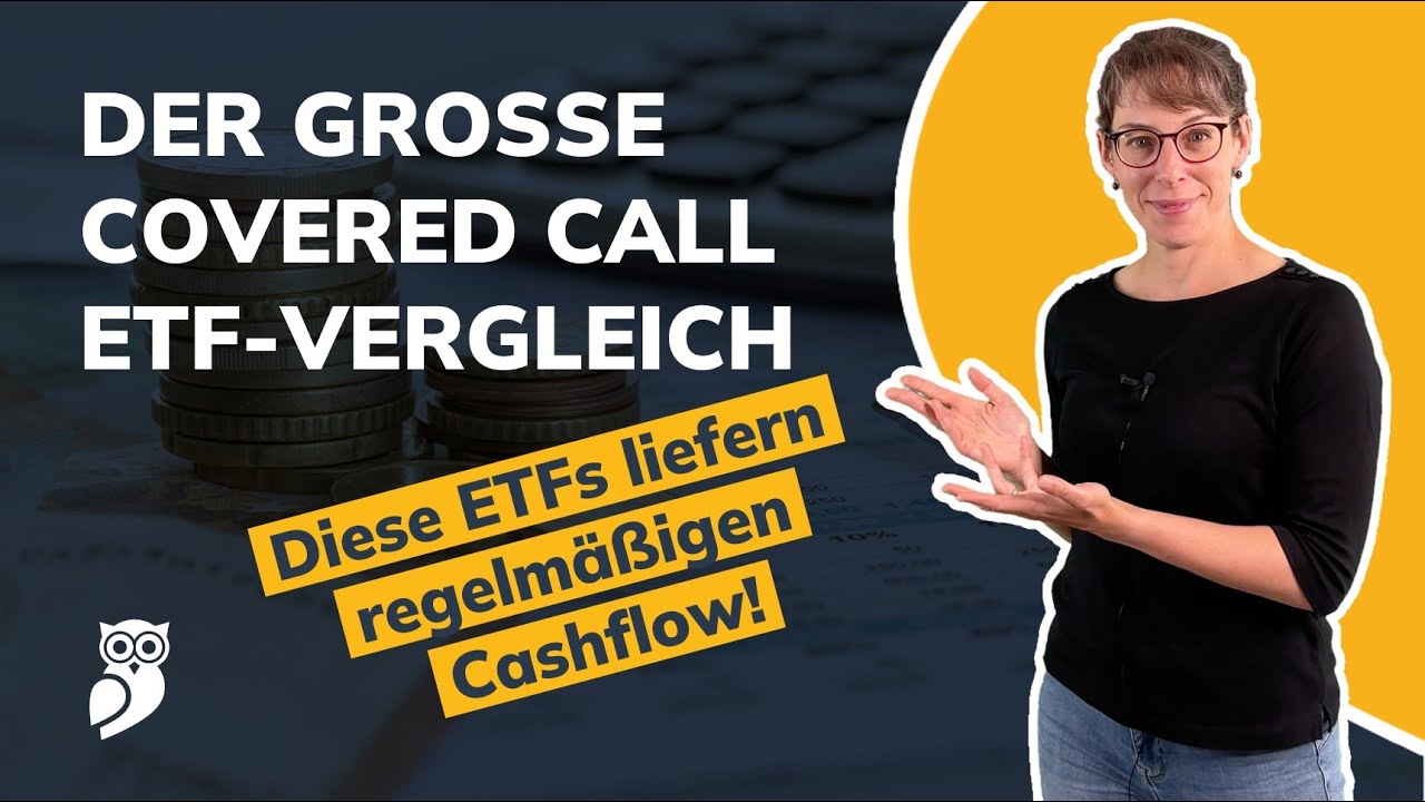 Covered Call ETF-Vergleich – 15 ETFs im Härtetest | Performance, Risiken, Investment-Erfahrung
