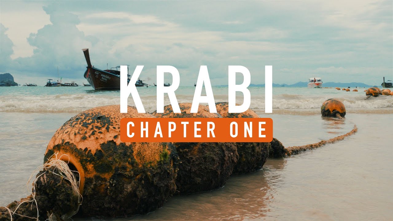 Krabi: Chapter One | Cinematic Video Shot on Sony A6700