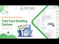 Step 6: Test Your Booking System Using WP Travel | Creating Your Travel Website