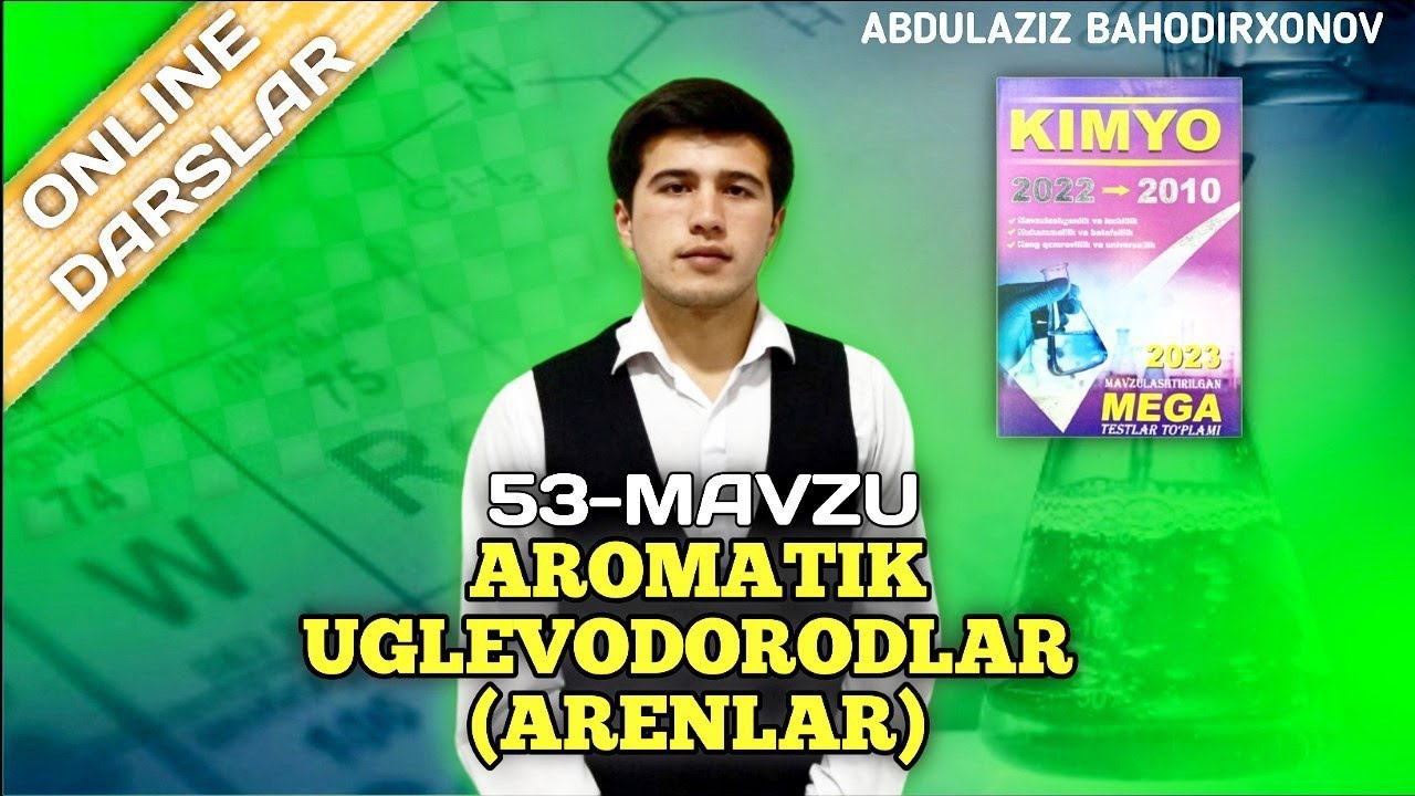 Arenlar.Aromatik uglevodorodlar Mega 2010-2022 yil 1-50 gacha toʻliq yechimlari.
