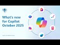 What's new for Copilot - October 2025