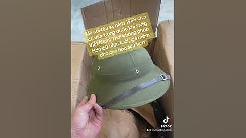 Mũ cối tầu xưa, mũ cối trung quốc sx năm 1958 đời đầu tiện của mũ cối lh0976855682