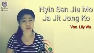 Hakka song NYIN sen jiu mo JA jit jong ko Vol LILY WU