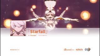붕괴3rd 신규 OST [Starfall] (By.TIA RAY)