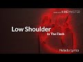 In The Flesh Low Shoulder Letra En Español 