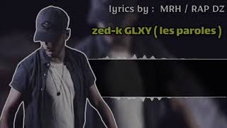 Zed-K Galaxy Lyrics Parole