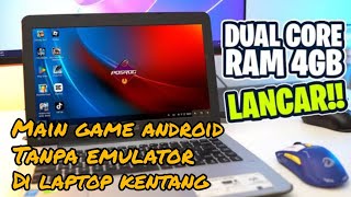 BYE BYE EMULATOR! Main Game Android Di Laptop KenTang Pakai POSROG