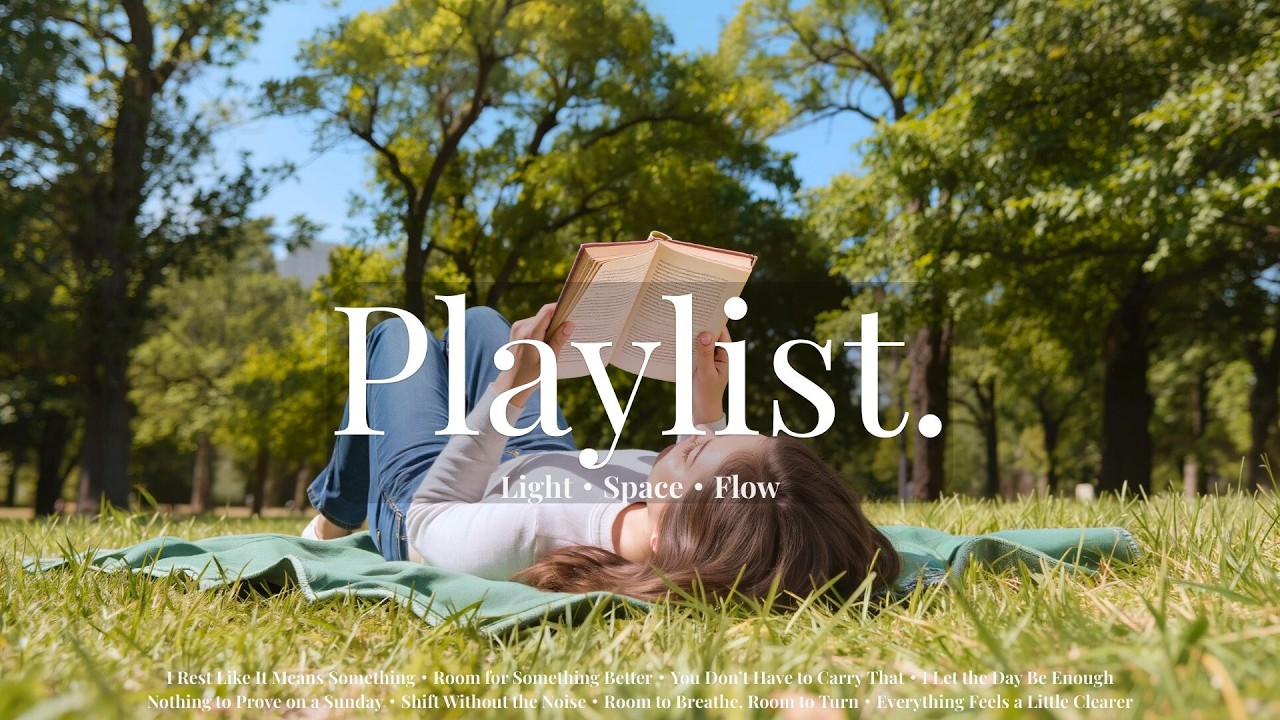 【洋楽playlist】心に余白を作る🍀すべてを軽やかに好転させるリラックプレイリスト🎧｜Light・Space・Flow/BGM/relax/winter/pop