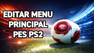 Tutorial Editar Menú Principal Pes ps2