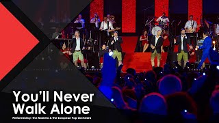 You'll Never Walk Alone - The Maestro & The European Pop Orchestra ft. voXXclub