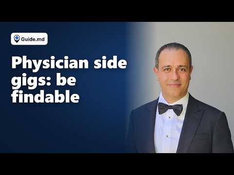 Physician side gigs and your Guide.md profile