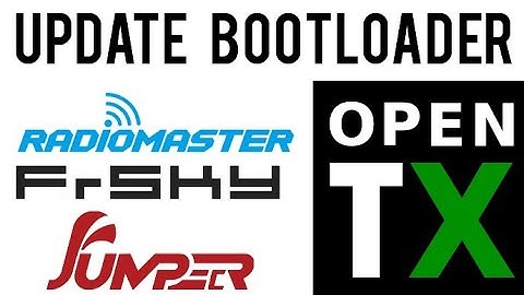 Update Bootloader of Any OpenTX Radio | 2.3.15 | Frsky QX7