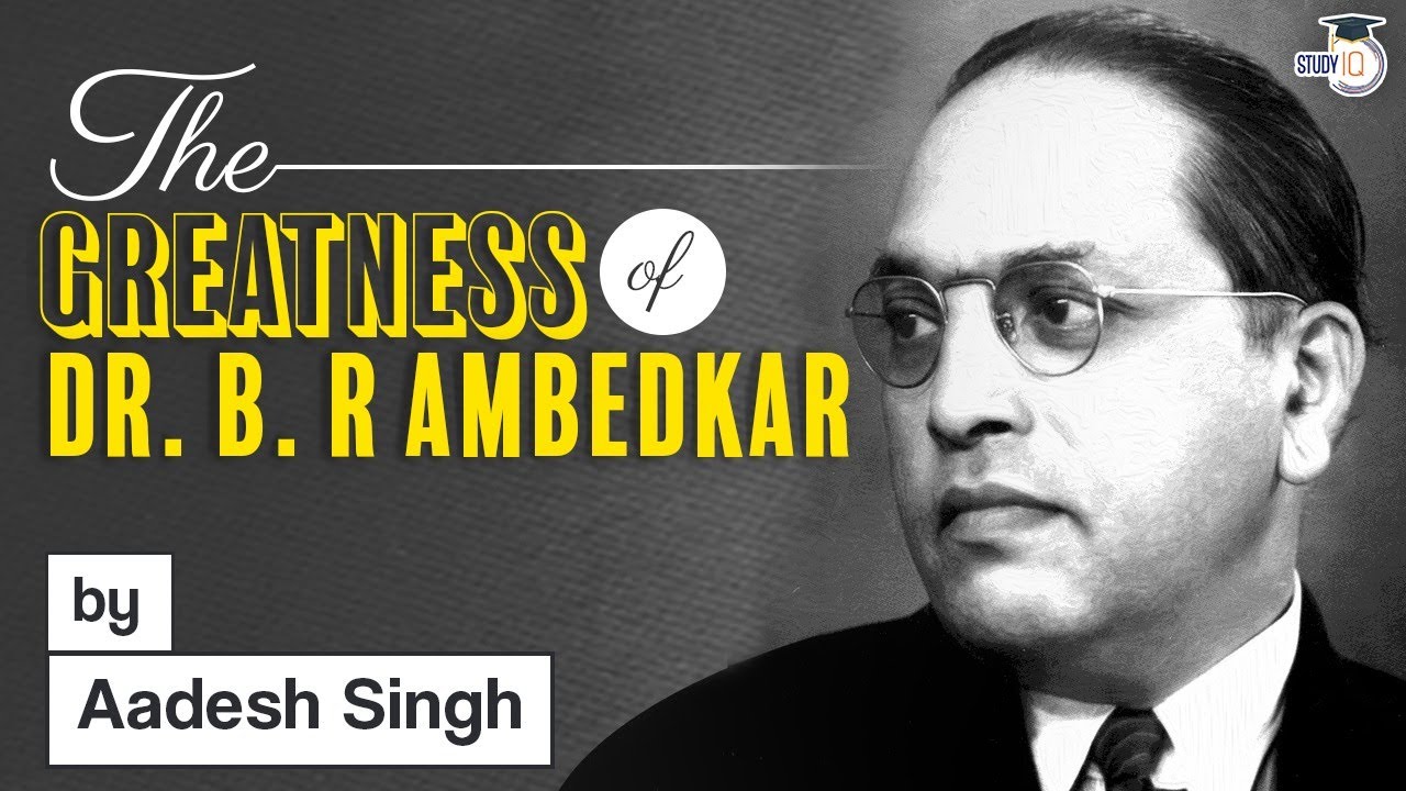 The Life Struggles and Legacy of Dr. B. R. Ambedkar | Rise of a ...