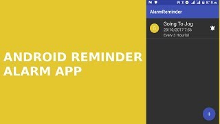 ANDROID REMINDER ALARM APP PT1 screenshot 4