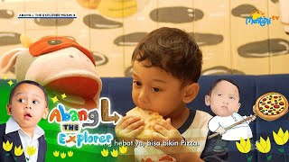 Serunya Abang L Belajar Membuat Pizza Bersama Bembeng | Abang L The Explorer