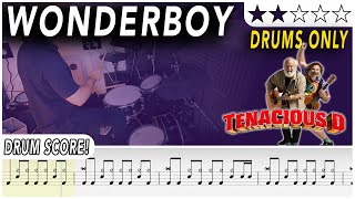Wonderboy (DRUMS ONLY) - Tenacious D | DRUM SCORE Sheet Music | #412 DRUMSCRIBE