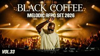 Afro House Night Club Live | Melodic Afro Set 2026🔥Black Coffee Styles • Afro Africa Vol.33