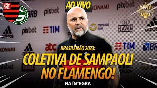 AO VIVO: BRASILEIRÃO 2023! COLETIVA DE JORGE SAMPAOLI | GOIÁS X FLAMENGO | 24ª RODADA | PÓS-JOGO