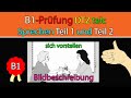 B1-Prüfung, Deutschtest für Zuwanderer, telc, Sprechen 1 + 2, sich vorstellen + Bildbeschreibung