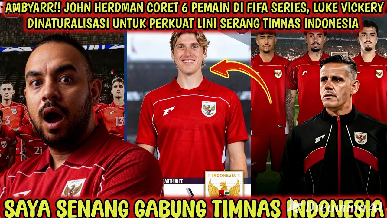AMBYAR‼️Mengejutkan, John Herdman coret 6 pemain diaspora, Luke vickery dinaturalisasi bulan Maret😱🔥