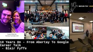Securi-Tay 2025: 10 Years On - From Abertay to Google - Career Talk - Blair Fyffe