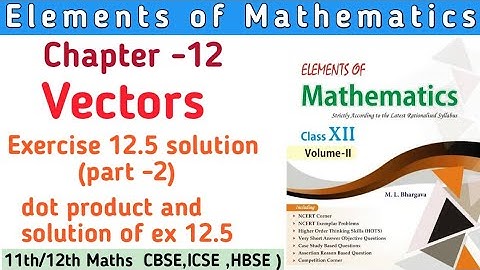 Class 12th Elements of Mathematics  Chapter 12 Ex 12.5 (part 2) | Elements  Class 12th solution