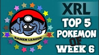 Ramen League- Pokemon of Week 6!