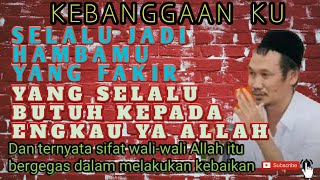 Bangga Ku Selalu Jadi Hamba Faqir Butuh Engkau Ya Allah Gus Baha Terbaru 2021