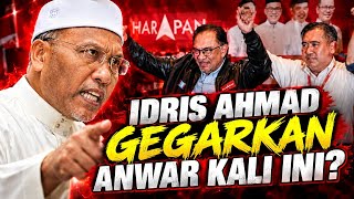 Tengok sampai habis Idris Ahmad gegarkan Anwar kali ini ‼️