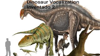 Dinosaur Vocalization Inventado 2