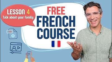French course for beginners - Lesson 4/24 - Talk about your family
