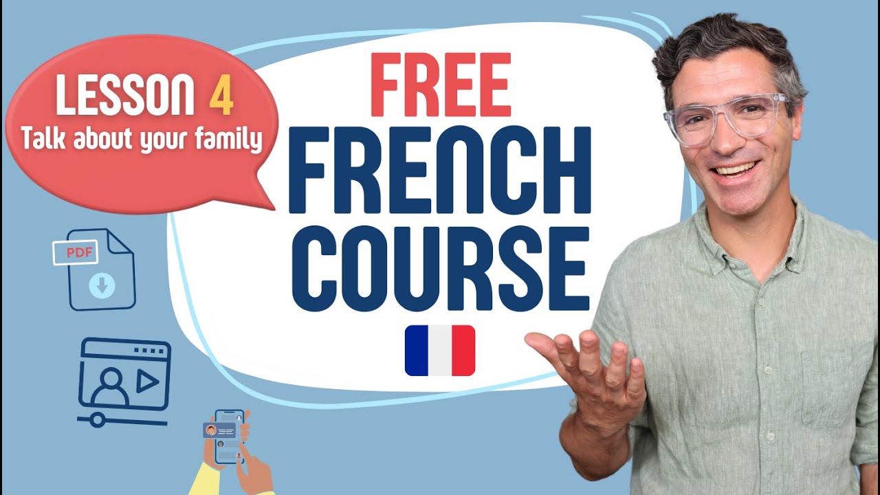 French course for beginners - Lesson 4/24 - Talk about your family
